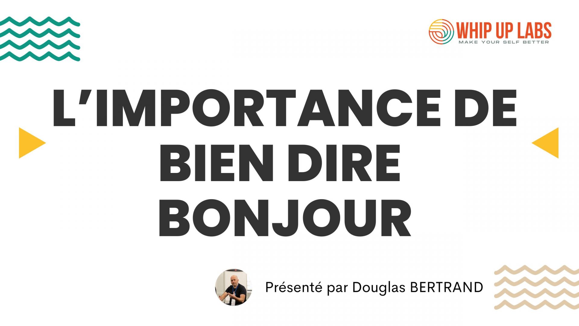 L'importance de bien dire bonjour